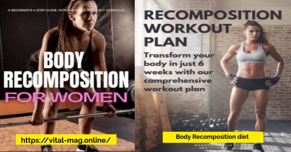 Body Recomposition diet