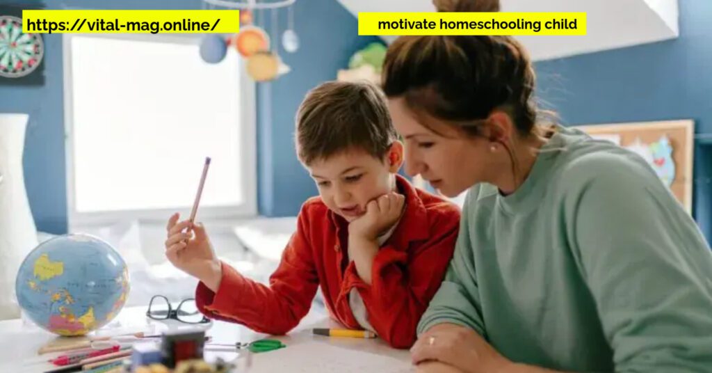 motivate homeschooling child